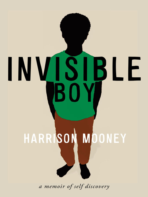 Title details for Invisible Boy by Harrison Mooney - Wait list